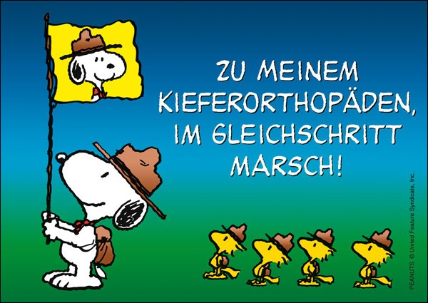 Zu meinem Kieferorthopäden ...